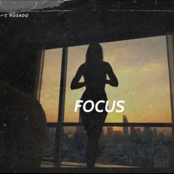 J. Rosado Focus