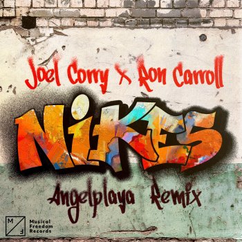 Joel Corry feat. Ron Carroll & ANGELPLAYA Nikes (ANGELPLAYA Remix)