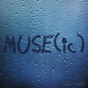 Bel-Ami Muse(ic) [Mood Mix]