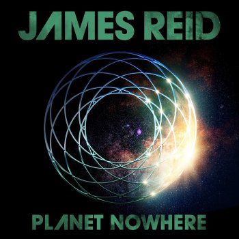 James Reid Planet Nowhere