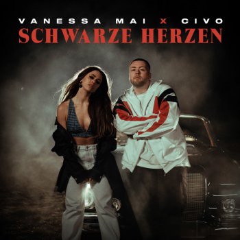 Vanessa Mai feat. CIVO Schwarze Herzen