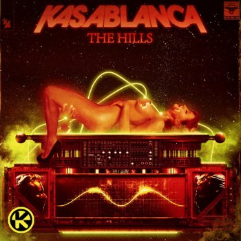 Kasablanca The Hills - Extended Mix