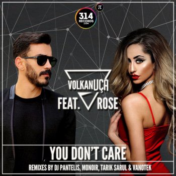 Volkan Uca feat. Rose You Don't Care - Remix