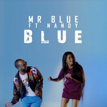 Mr. Blue Blue (feat. Nandy)