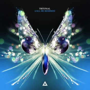 Tritonal Call Me