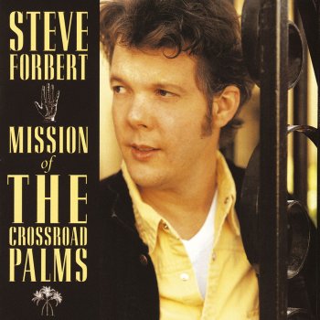 Steve Forbert It Sure Was Better Back Then