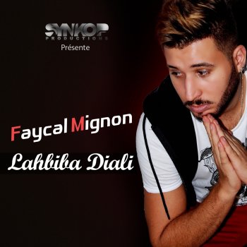 Fayçal Mignon Lahbiba Diali - Imbratourya