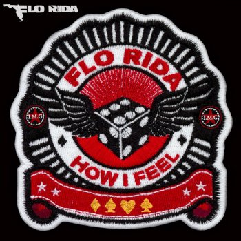 Flo Rida How I Feel