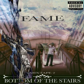 Fame Bottom of the Stairs