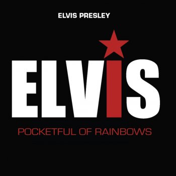 Elvis Presley Pocketful Of Rainbows (Spankox Remix)