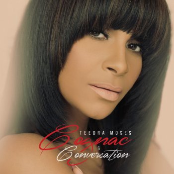 Teedra Moses feat. Rick Ross Cognac & Conversation