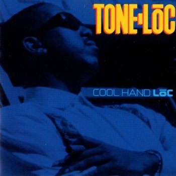 Tone-Lōc All Through the Night