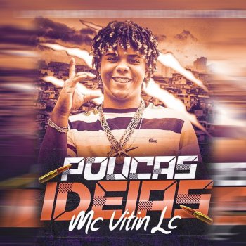 MC Vitin LC Poucas Ideias