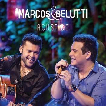 Marcos & Belutti Saudade (Amor de Deus)