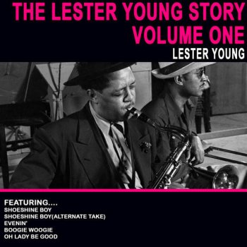 Lester Young Shoeshine Boy (Alternate Take)