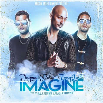 Jayma & Dalex feat. Tony Lenta Imagine