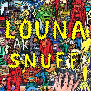 Louna S.N.U.F.F.