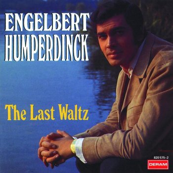 Engelbert Humperdinck Walk Hand In Hand