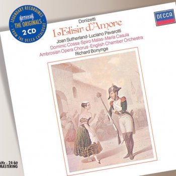 Gaetano Donizetti feat. Dame Joan Sutherland, Luciano Pavarotti, Maria Casula, Ambrosian Opera Chorus, English Chamber Orchestra & Richard Bonynge L'elisir d'amore / Act 1: "Benedette queste carte!" - "Della crudele Isotta"