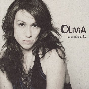 Olivia Ah! Música