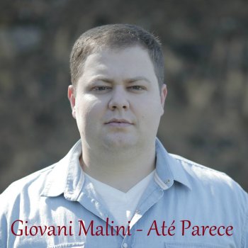 Giovani Malini Até Parece - Remix