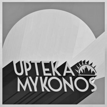 Исполнитель Upteka, альбом Mykonos
