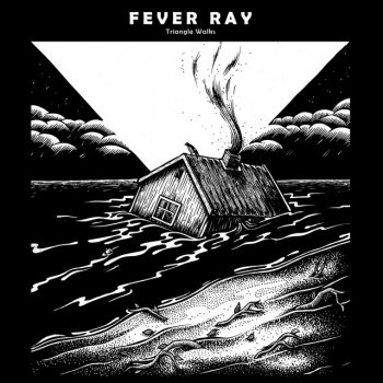 Fever Ray Triangle Walks (Ben Hoo's Sill Frame)