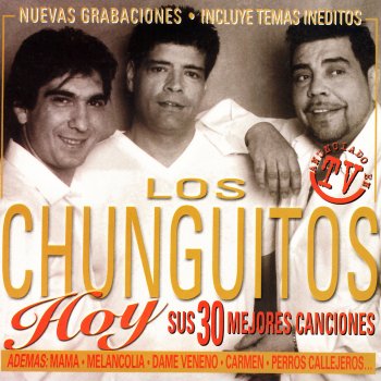 Los Chunguitos Me la Lleve la Era