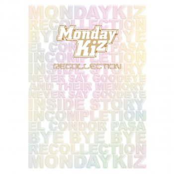 Monday Kiz Never Say Goodbye
