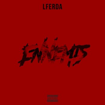 LFERDA Ennemis