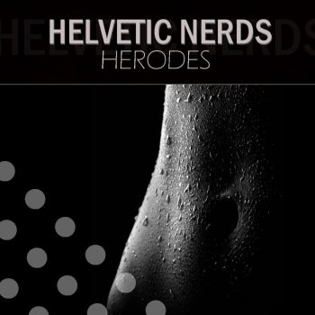 Helvetic Nerds Herodes (Original Mix)