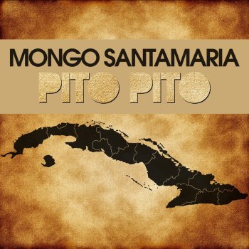 Mongo Santamaria Pito Pito (Mambo)