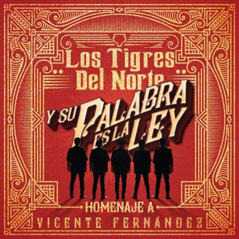 Los Tigres del Norte La Ley del Monte