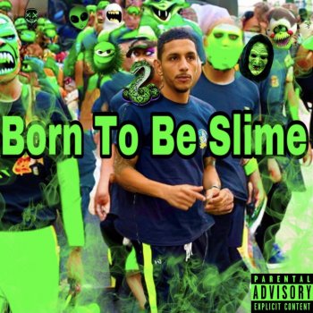 Chevy Slime Slime Talk