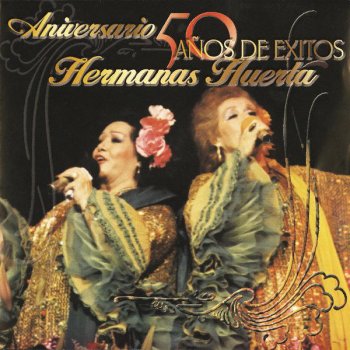 Hermanas Huerta Ojitos De Miel (Boléro)