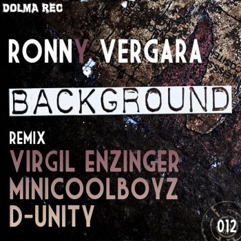 Ronny Vergara Background (D-Unity Remix)