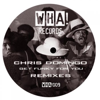 Chris Domingo Get Funky For You - Dj Ax Remix