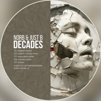 juSt b feat. NorB & Robert R. Hardy Decades - Robert R. Hardy Remix