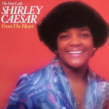 Shirley Caesar Heavenly Father