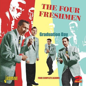 The Four Freshmen You Made Me Love You (I Didn't Want To Do It)