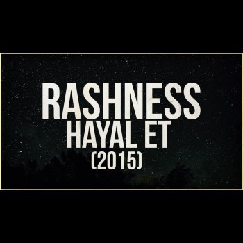 Rashness Hayal Et