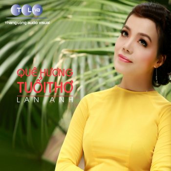 Lan Anh Quê Hương Tuổi Thơ Tôi