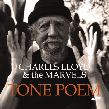 Charles Lloyd Tone Poem