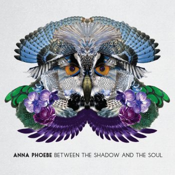 Anna Phoebe Shadow