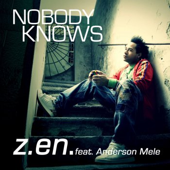 Zen Nobody Knows (Enzo Zagaria Extended Mix)