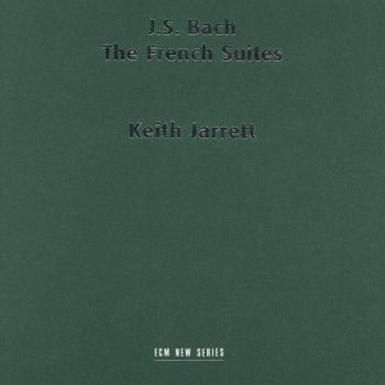 Johann Sebastian Bach feat. Keith Jarrett French Suite No.3 In B Minor, BWV 814: 7. Gigue