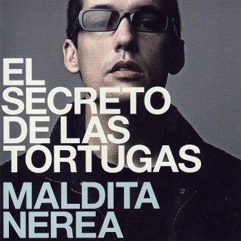 Maldita Nerea El Secreto de las Tortugas