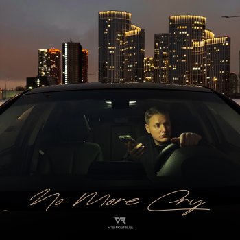 Исполнитель VERBEE, альбом No more cry - Single