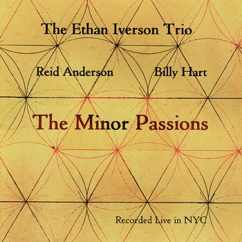 Ethan Iverson The Minor Passions (Live)