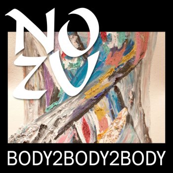 NO ZU BODY2BODY - Tooth4Tooth Mix